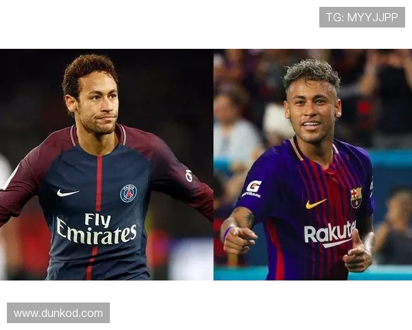 内马尔在巴萨与巴黎体系中的核心权重对比